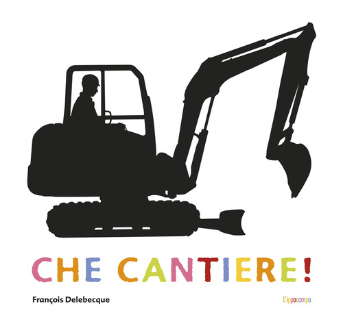 Che cantiere!