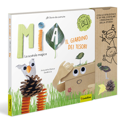 Mia e il giardino dei tesori. Le storie da costruire
