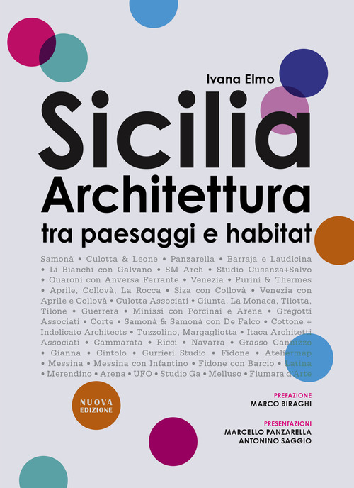Sicilia architettura. Itinerari tra paesaggi e habitat
