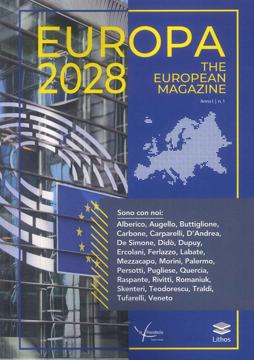 Europa 2028. The european magazine. Ediz. italiana e inglese