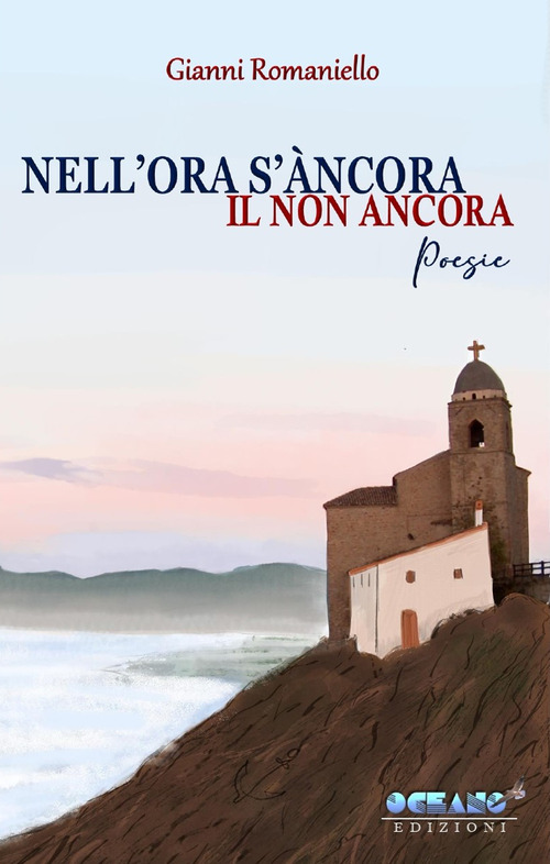 Nell'ora s'&agrave;ncora il non ancora