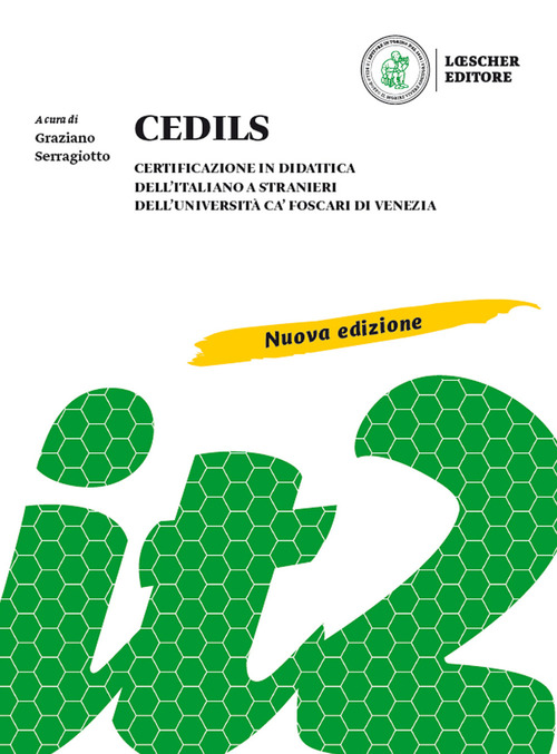 CEDILS. Certificazione in didattica dell'italiano a stranieri dell'Università Ca Foscari di Venezia
