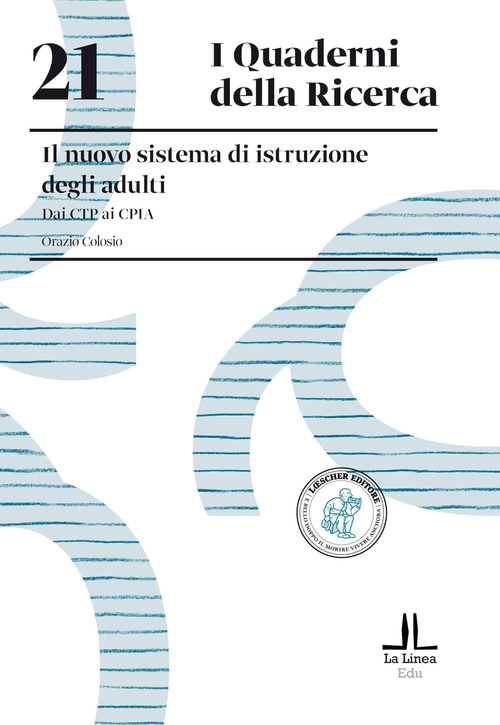 Il nuovo sistema di istruzione degli adulti. Dai CTP ai CPIA