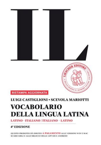 Il vocabolario della lingua latina. Latino-italiano, italiano-latino - Edizione in brossura