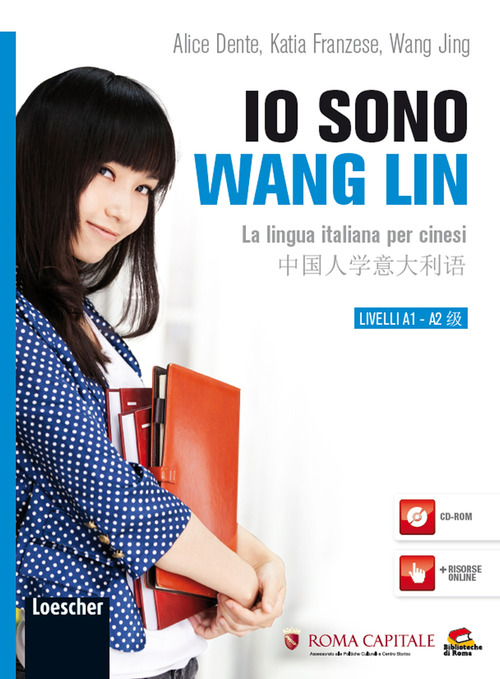 Io sono Wang Lin. La lingua italiana per i cinesi
