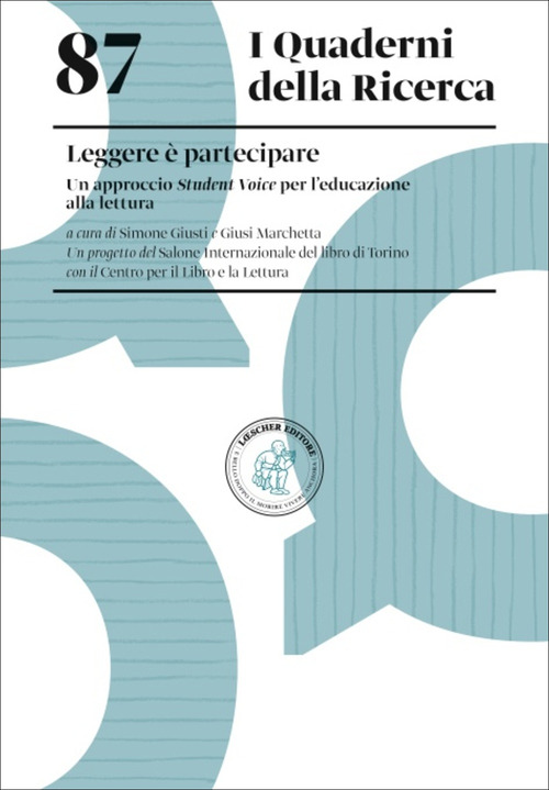 Leggere &egrave; partecipare. Un approccio Student Voice per l'educazione alla lettura