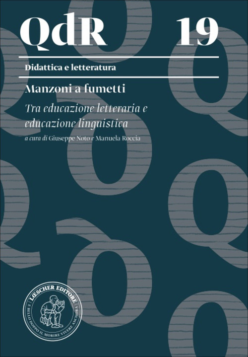 Manzoni a fumetti. Tra educazione letteraria e educazione linguistica