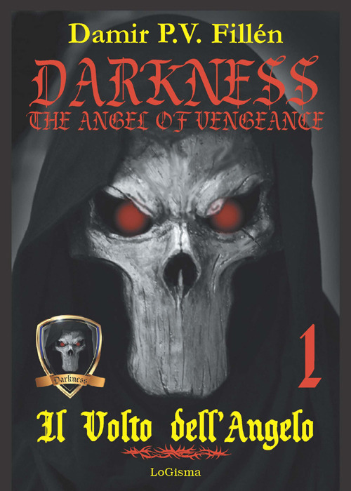 Il volto dell'angelo. Darkness. The angel of vengeance
