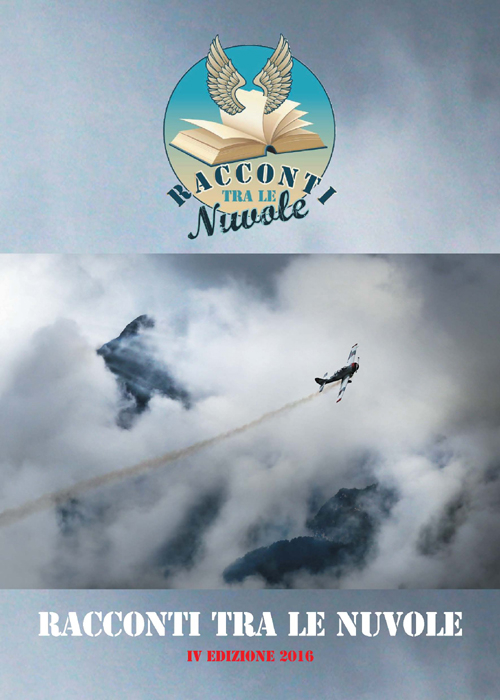 Racconti tra le nuvole. 4&ordf; edizione 2016
