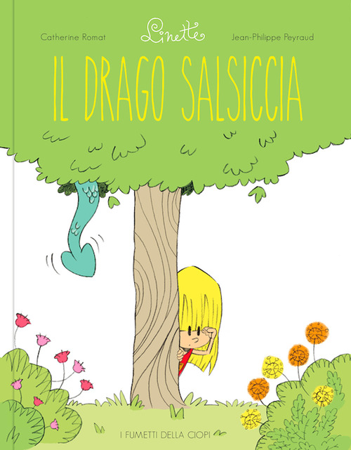 Il drago salsiciccia. Linette