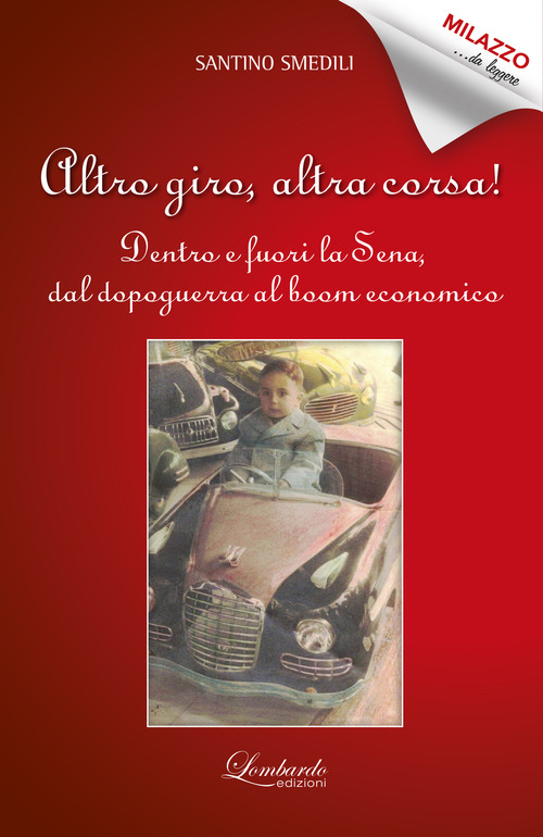 Altro giro, altra corsa.. Dentro e fuori la Sena, dal dopoguerra al boom economico.