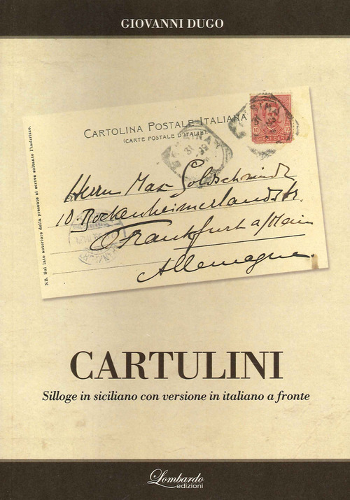 Cartulini. Silloge in siciliano con versioni in italiano a fronte