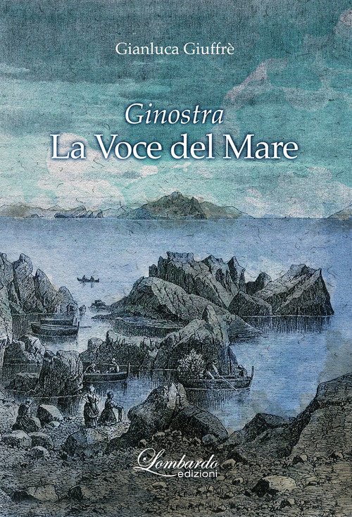 Ginostra. La voce del mare