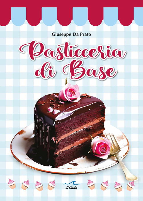 Pasticceria di base