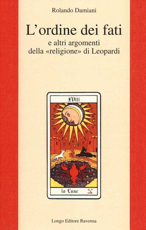 L'ordine dei fati e altri argomenti della «religione» di Leopardi