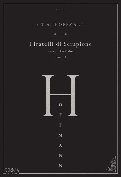 I fratelli di Serapione. Racconti e fiabe