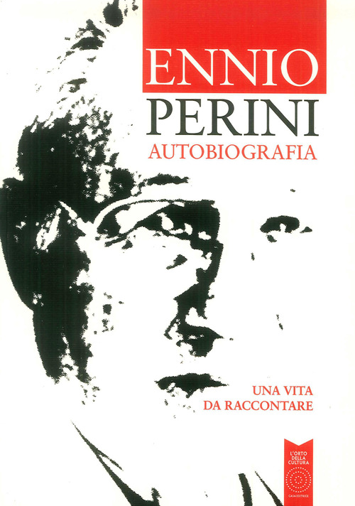 Autobiografia. Una vita da raccontare