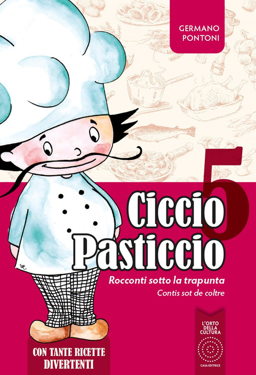 Ciccio Pasticcio. Racconti sotto la trapunta