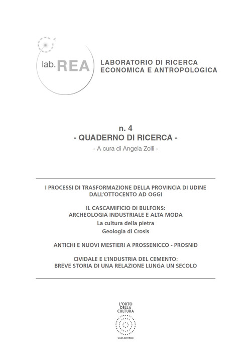 Lab.REA. Laboratorio di ricerca economica e antropologica. Quaderno di ricerca