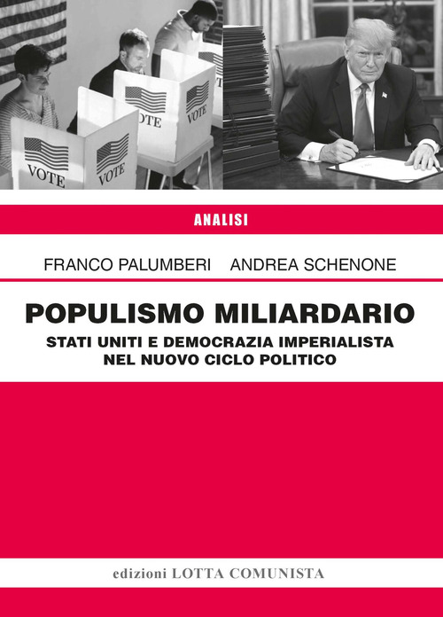 Populismo miliardario. Stati Uniti e democrazia imperialista nel nuovo ciclo politico