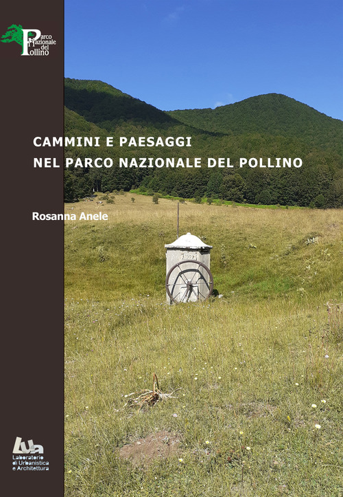 Cammini e paesaggi nel parco nazionale del Pollino