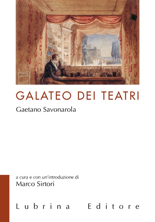 Il galateo dei teatri di Gaetano Savonarola