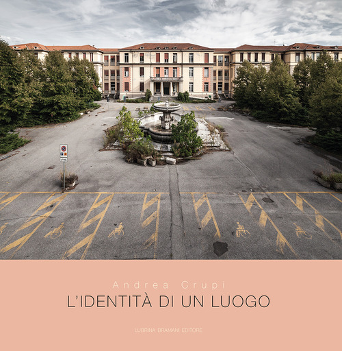 L'identit&agrave; di un luogo