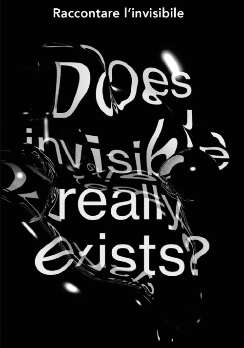 Raccontare l'invisibile. Does invisible really exists? Catalogo della mostra (Bergamo, 7-19 ottobre 2019)