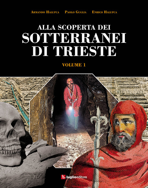 Alla scoperta dei sotterranei di Trieste