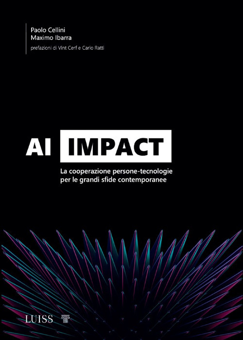AI Impact. La cooperazione persone-tecnologie per le grandi sfide contemporanee