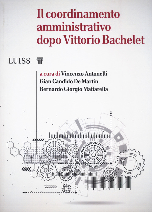 Il coordinamento amministrativo dopo Vittorio Bachelet