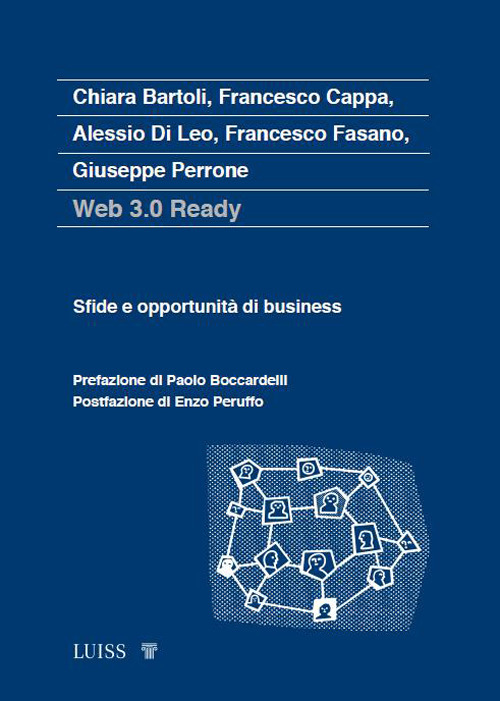 Web 3.0 ready. Sfide e opportunit&agrave; di business