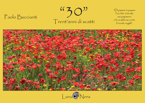 «30». Trent'anni di scatti