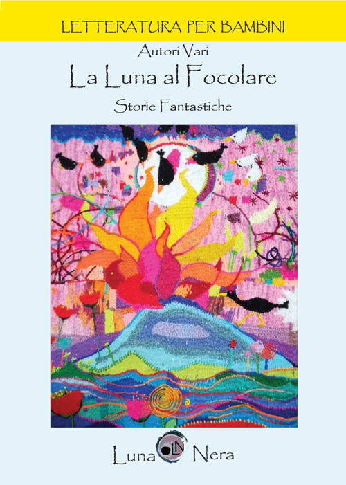 La luna al focolare. Storie fantastiche