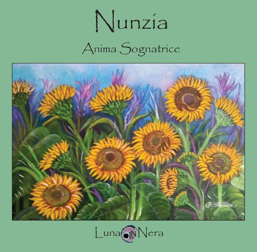 Nunzia, Anima Sognatrice
