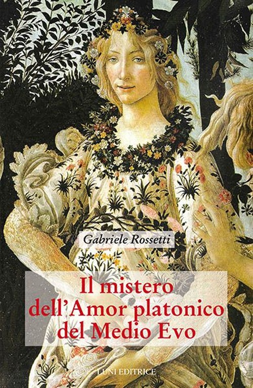 Il mistero dell'amor platonico nel Medioevo