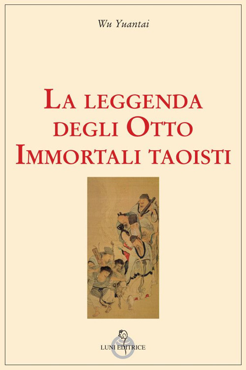 La leggenda degli Otto Immortali taoisti