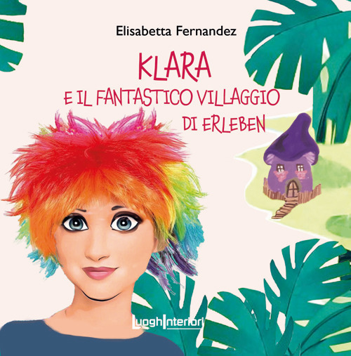 Klara e il fantastico villaggio di Erleben
