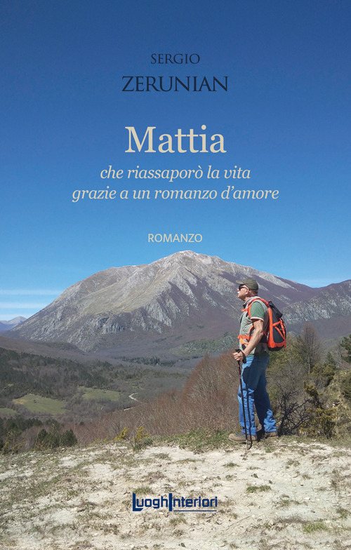 Mattia. Che riassaporò la vita grazie a un romanzo d'amore