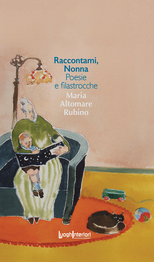 Raccontami, nonna. Poesie e filastrocche