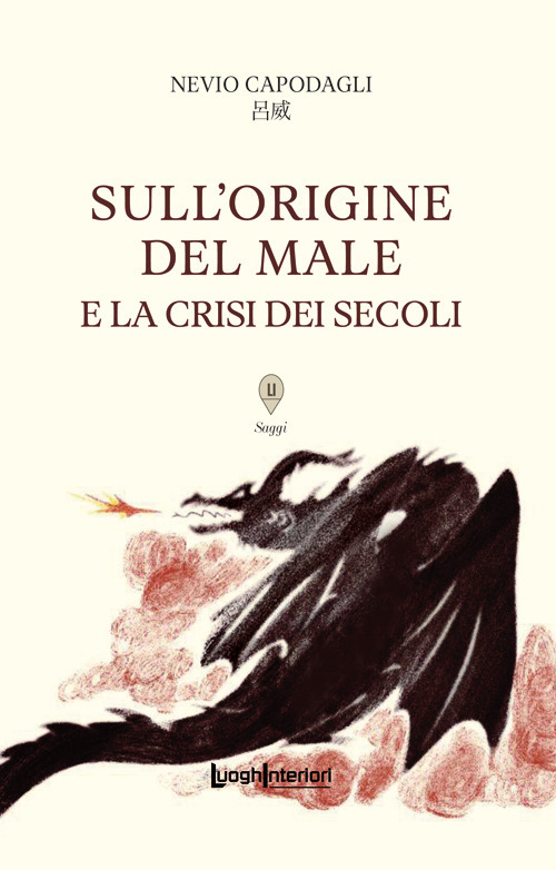 Sull'origine del male e la crisi dei secoli