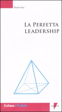 La perfetta leadership