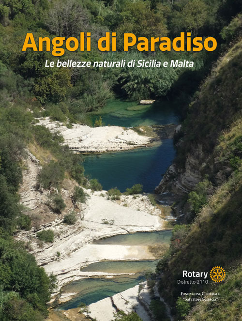 Angoli di Paradiso. Le bellezze naturali di Sicilia e Malta