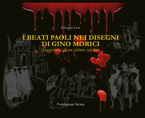 I beati Paoli nei disegni di Gino Morici. Suggestioni di un pittore eclettico