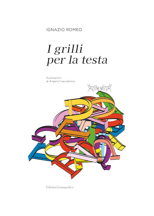 I grilli per la testa