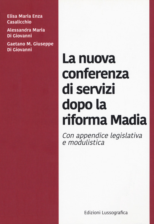 La nuova conferenza di servizi dopo la riforma Madia