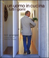 Un uomo in cucina tutti i giorni