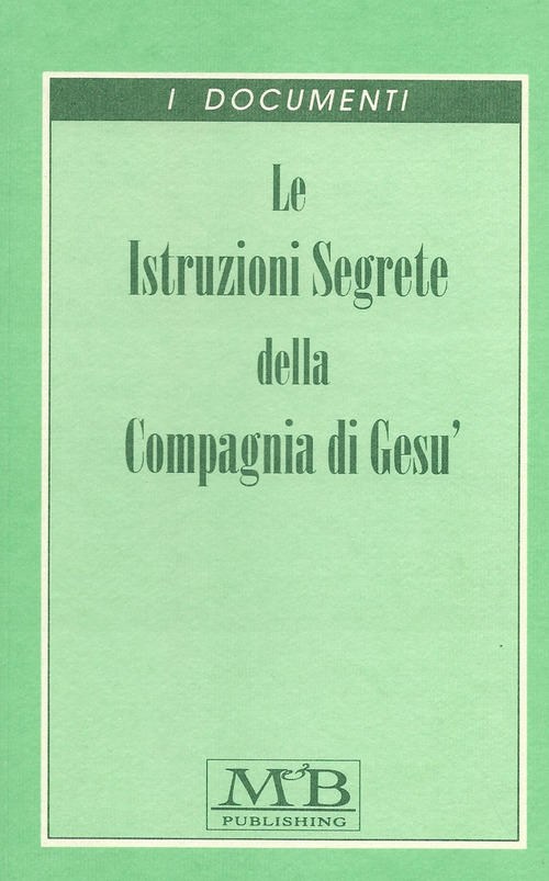 Istruzioni segrete della Compagnia di Ges&ugrave;
