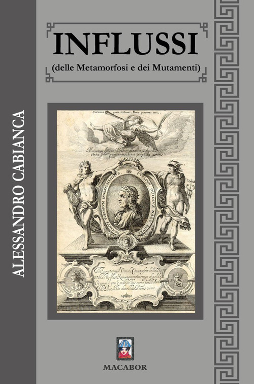 Influssi (delle Metamorfosi e dei Mutamenti)
