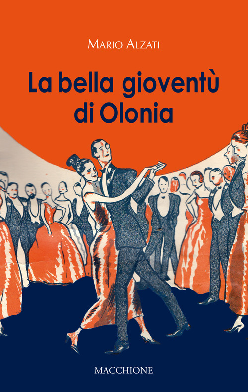 La bella giovent&ugrave; di Olonia